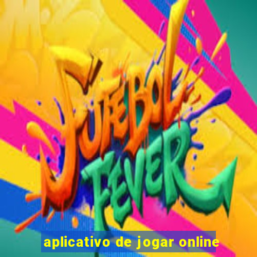 aplicativo de jogar online