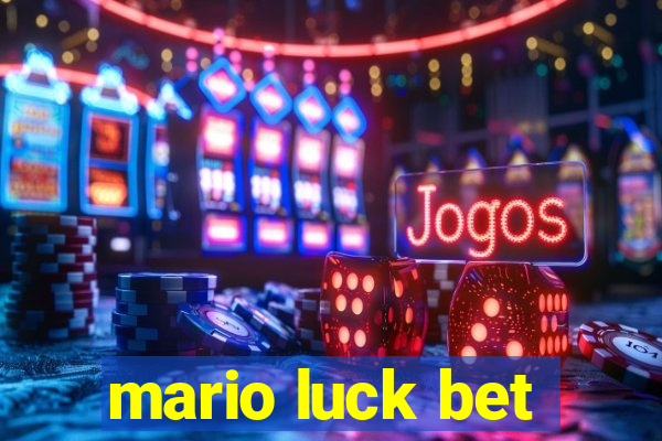 mario luck bet