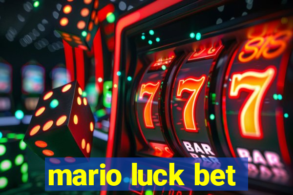 mario luck bet