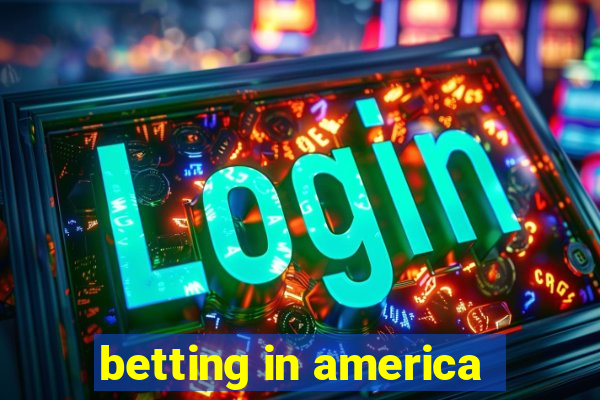 betting in america