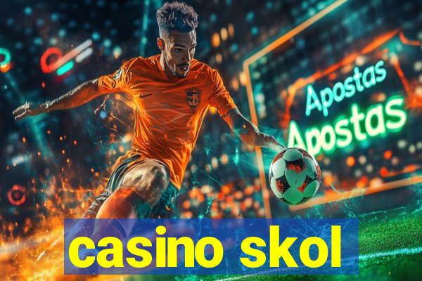 casino skol