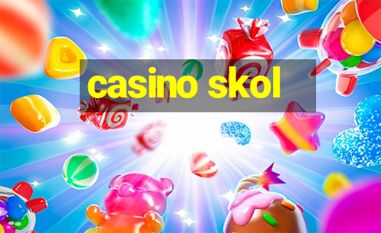 casino skol