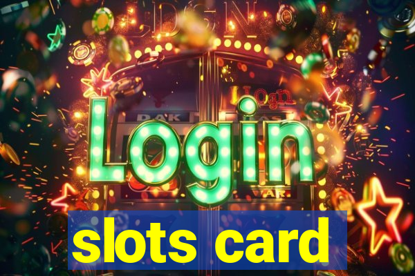 slots card