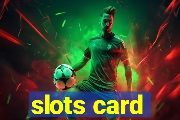 slots card