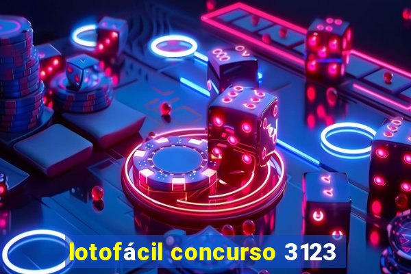 lotofácil concurso 3123