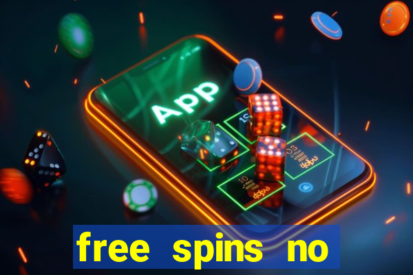 free spins no deposit win real money uk