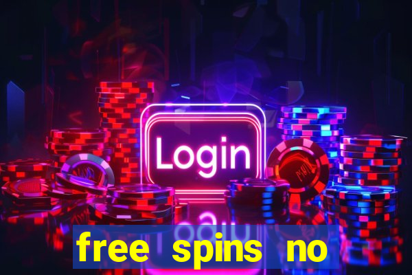 free spins no deposit win real money uk