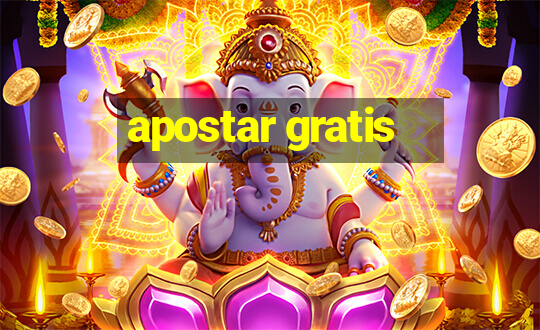 apostar gratis