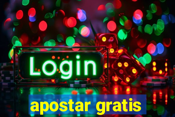 apostar gratis