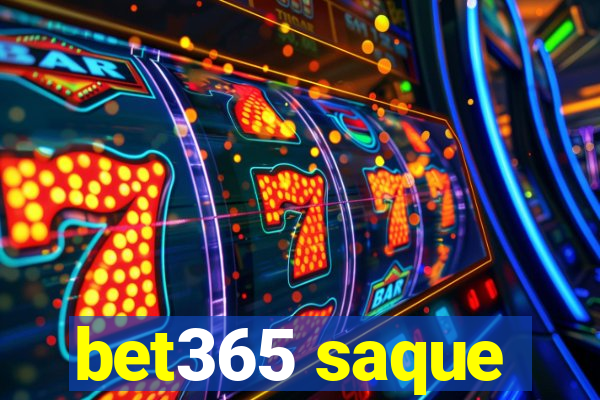 bet365 saque