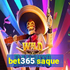 bet365 saque