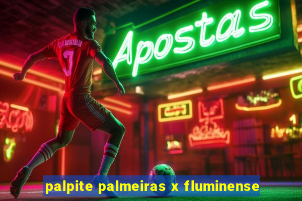 palpite palmeiras x fluminense