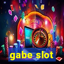 gabe slot