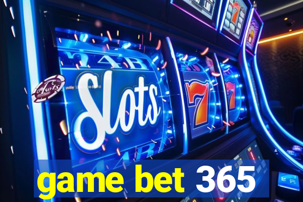 game bet 365