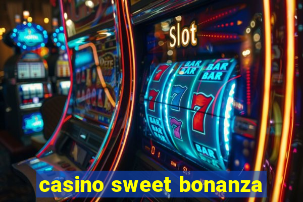 casino sweet bonanza