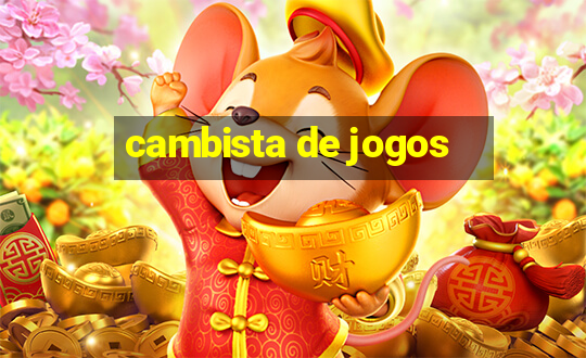 cambista de jogos