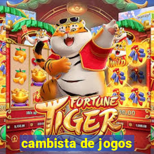 cambista de jogos