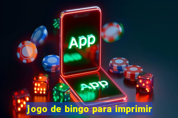 jogo de bingo para imprimir