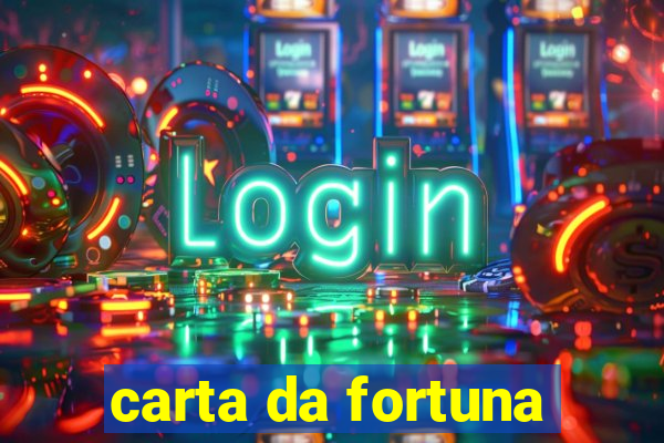 carta da fortuna