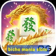 bicho mania slots