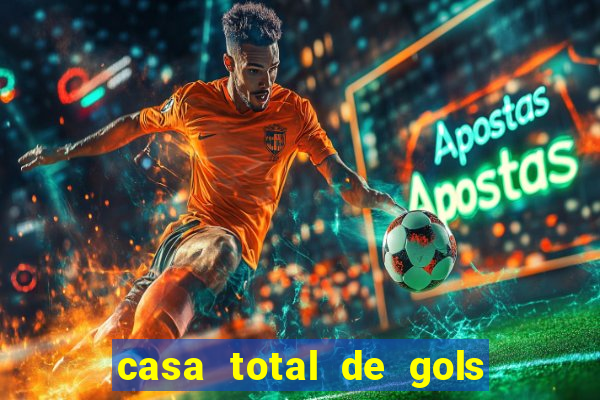 casa total de gols no jogo