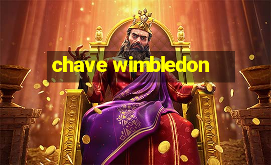 chave wimbledon