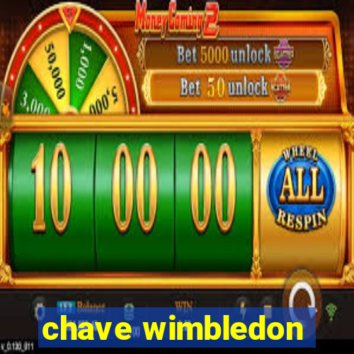 chave wimbledon