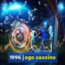 1996 jogo cassino