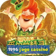 1996 jogo cassino