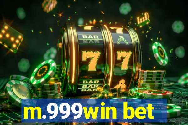 m.999win bet