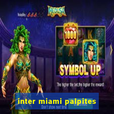 inter miami palpites