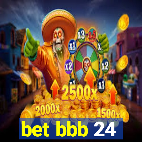 bet bbb 24