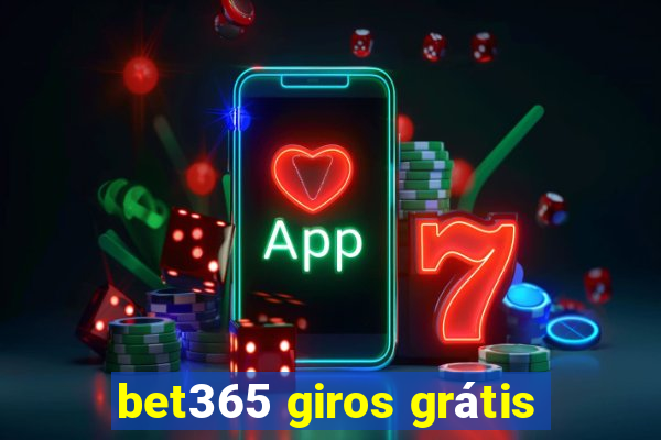 bet365 giros grátis