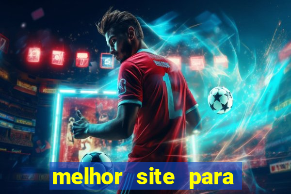 melhor site para jogar fortune tiger