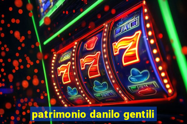 patrimonio danilo gentili