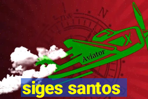 siges santos