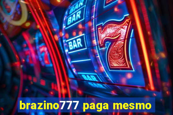 brazino777 paga mesmo