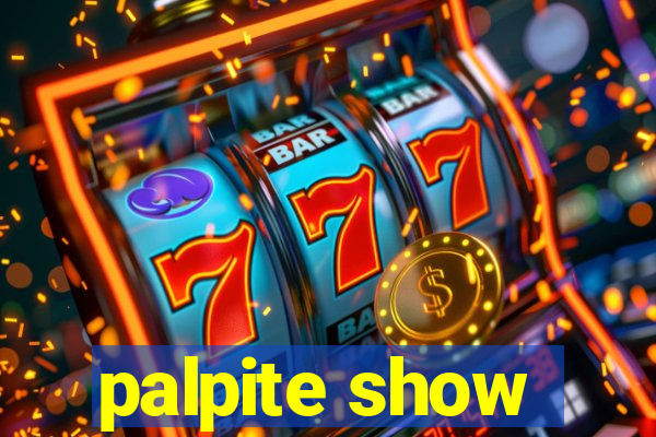 palpite show