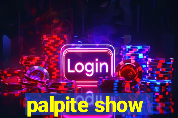 palpite show