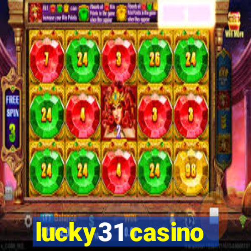 lucky31 casino