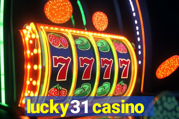 lucky31 casino