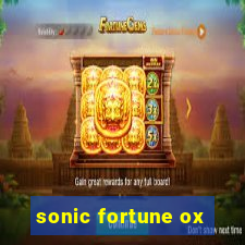 sonic fortune ox