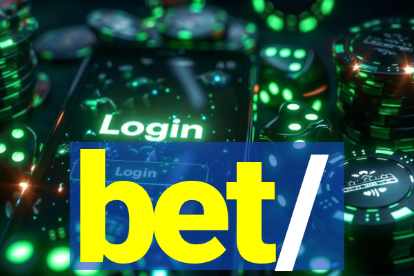 bet/