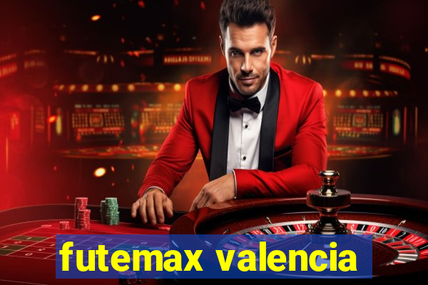 futemax valencia