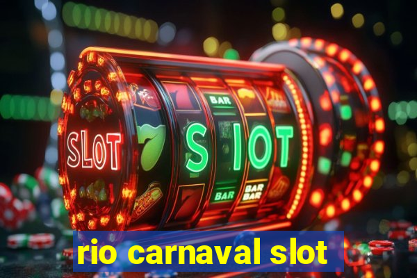 rio carnaval slot