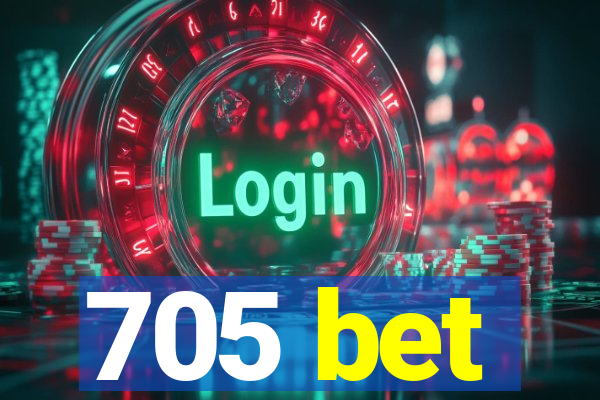 705 bet