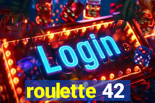 roulette 42