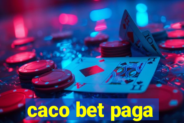 caco bet paga