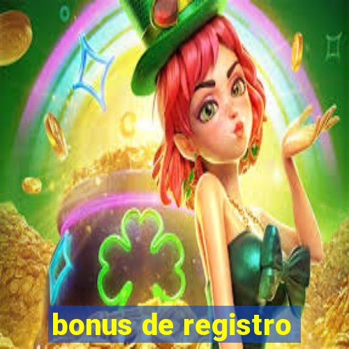 bonus de registro