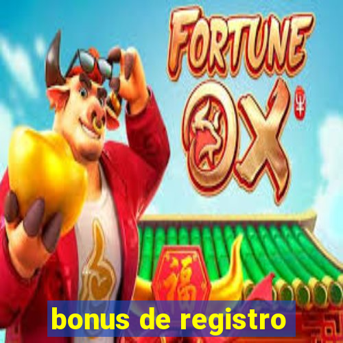 bonus de registro